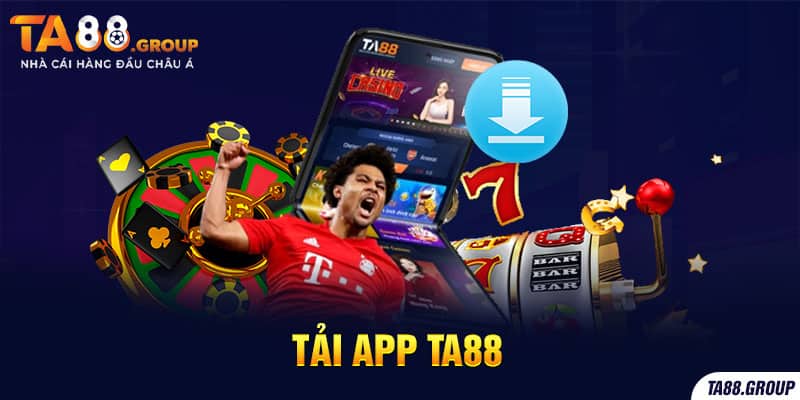 Hướng dẫn tải app TA88